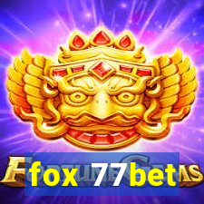 fox 77bet